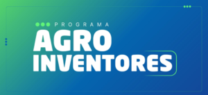 IBEF Agro apoia Agro Inventores e incentiva inscrições para programa que vai transformar ideias do campo em negócios